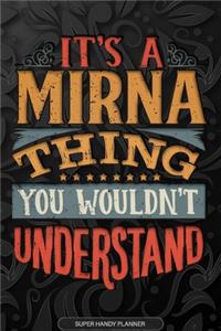 Its A Mirna Thing You Wouldnt Understand