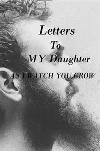 Letters to My Daughter as I Watch You Grow