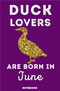 Duck Lovers Are Born In June