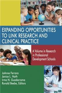 Expanding Opportunities to Link Research and Clinical Practice