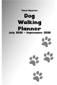 3rd Quarter Dog Walking Planner July 2020 - September 2020