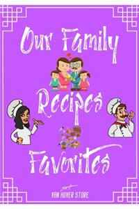 Our Family Recipes Favorites