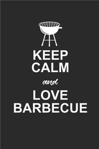 Keep Calm and Love Barbecue