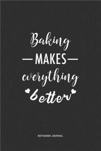 Baking Makes Everything Better