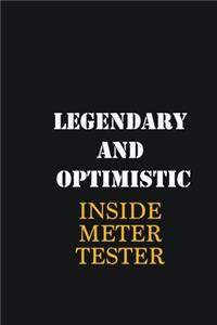 Legendary and Optimistic Inside Meter Tester