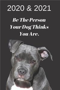 2020 & 2021 Weekly Planner - Pitbull Dog Gift - Agenda Notebook for New Year Planning, To-Do Lists, Job Tasks, Appointment