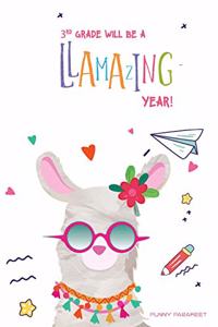 3rd Grade Will Be a Llamazing Year!