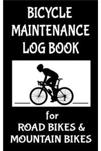 Bicycle Maintenance Log Book for Road Bikes & Mountain Bikes