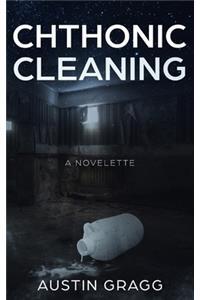 Chthonic Cleaning