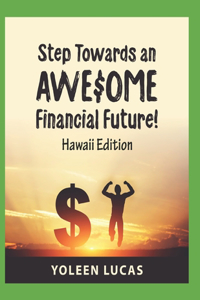 Step Towards an AWE$OME Financial Future!