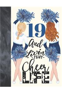 19 And Livin That Cheer Life
