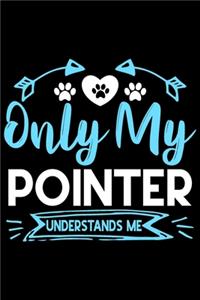 Only my Pointer understands me