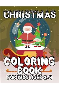 Christmas Coloring Book for Kids Ages 2-4