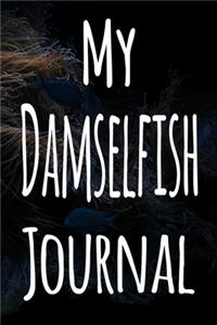 My Damselfish Journal