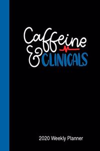 Caffeine & Clinicals 2020 Weekly Planner