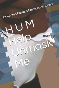 HUM (Help Unmask Me)