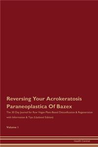 Reversing Your Acrokeratosis Paraneoplastica Of Bazex