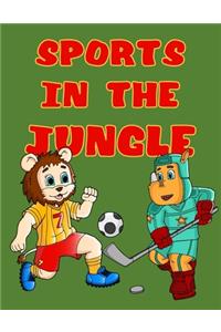 Sports in the Jungle