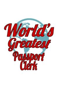 World's Greatest Passport Clerk