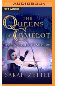Risa: In Camelot's Shadow