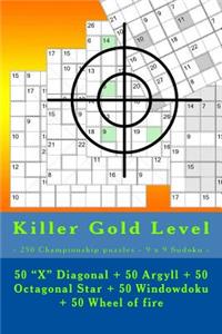Killer Gold Level - 250 Championship Puzzles - 9 X 9 Sudoku -
