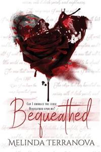 Bequeathed