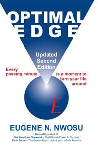 Optimal Edge: Every Passing Minute Is a Moment to Turn Your Life Around