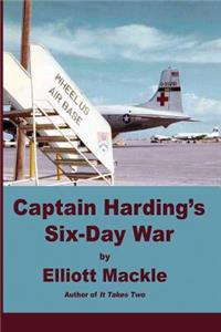 Captain Harding's Six-Day War