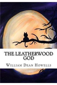 The Leatherwood God