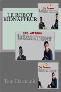 Le Robot Kidnappeur