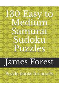 130 Easy to Medium Samurai Sudoku Puzzles