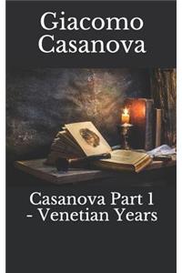 Casanova Part 1 - Venetian Years