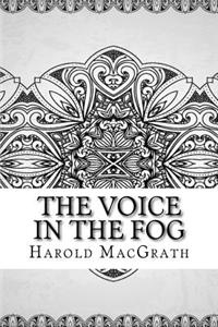The Voice in the Fog