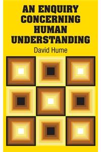 Enquiry Concerning Human Understanding