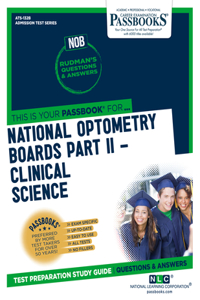 National Optometry Boards (Nob) Part II Clinical Science (Ats-132b)