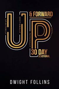 Up and Forward- 30 Day Devotional