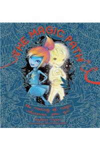 Magic Path: The Making of Magic Wherever you Go!