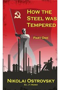 How the Steel Was Tempered