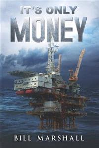 It's Only Money