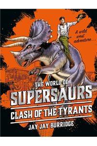 Supersaurs 3: Clash of the Tyrants