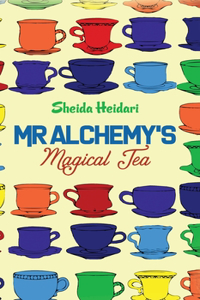 Mr Alchemy's Magical Tea