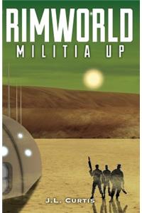 Rimworld- Militia Up