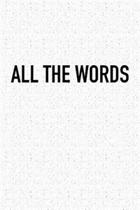 All the Words