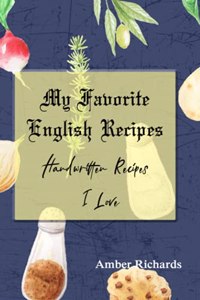 My Favorite English Recipes