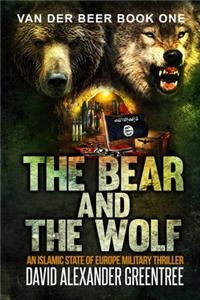 The Bear and the Wolf