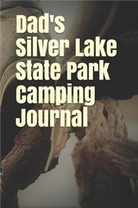 Dad's Silver Lake State Park Camping Journal