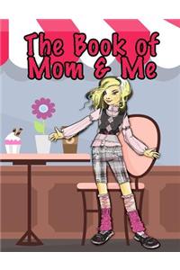 Book of Mom and Me