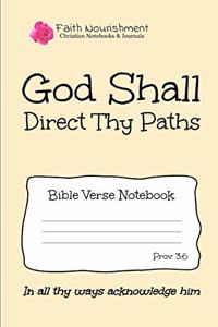 God Shall Direct Thy Paths