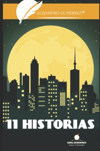 11 Historias