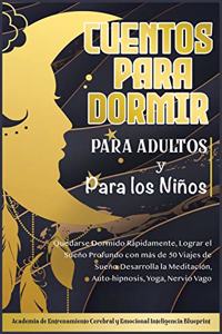 Cuentos Para Dormir Para Adultos y Para los Niños